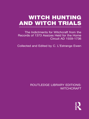 cover image of Witch Hunting and Witch Trials (RLE Witchcraft)